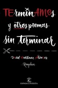 Cover: Terminamos y otros poemas sin terminar - Espasa Libros, S.L.
