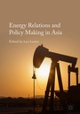 Cover: Energy Relations and Policy Making in Asia - Springer