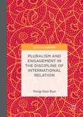 Cover: Pluralism and Engagement in the Discipline of International Relations - Springer