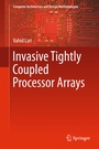 Cover: Invasive Tightly Coupled Processor Arrays - Springer