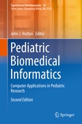 Cover: Pediatric Biomedical Informatics - Springer