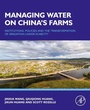 Cover: Managing Water on China's Farms - Academic Press