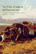 Cover: The Spirit of Industry and Improvement - McGill-Queen's University Press