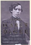 Cover: Thomas D'Arcy McGee, Volume 1 - McGill-Queen's University Press