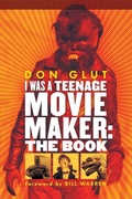 Cover: I Was a Teenage Movie Maker - McFarland & Co Inc