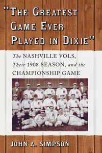 Abbildung von: "The Greatest Game Ever Played in Dixie" - McFarland & Co Inc