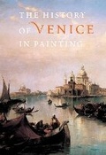 Cover: History of Venice in Painting - Abbeville Press Inc.,U.S.