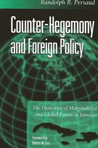 Enlarge image Cover: Counter-Hegemony and Foreign Policy - State University of New York Press
