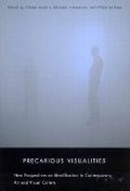 Cover: Precarious Visualities - McGill-Queen's University Press