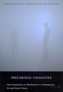 Cover: Precarious Visualities - McGill-Queen's University Press