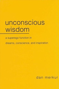 Enlarge image Cover: Unconscious Wisdom - State University of New York Press