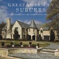 Cover: Great American Suburbs: the Homes of the Park Cities, Dallas - Abbeville Press Inc.,U.S.