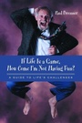 Cover: If Life Is a Game, How Come I'm Not Having Fun? - State University of New York Press