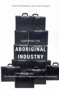Cover: Disrobing the Aboriginal Industry - McGill-Queen's University Press