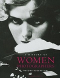 Cover: A History of Women Photographers - Abbeville Press Inc.,U.S.