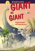 Cover: Dinosaurs Bk 5: Giant vs. Giant. Argentinosaurus and Giganotosaurus - Abbeville Press Inc.,U.S.