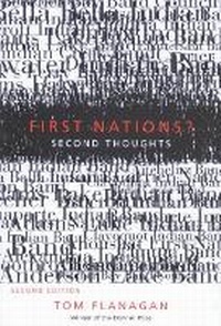 Enlarge image Cover: First Nations? Second Thoughts - McGill-Queen's University Press