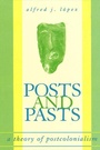 Cover: Posts and Pasts - State University of New York Press