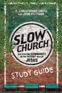 Enlarge image Cover: Slow Church Study Guide - IVP Books