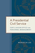 Cover: Presidential Civil Service - University of Alabama Press