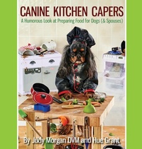 Abbildung von: Canine Kitchen Capers - Thirty Six Paws Press