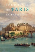 Cover: History of Paris in Painting - Abbeville Press Inc.,U.S.
