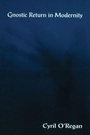 Cover: Gnostic Return in Modernity - State University of New York Press