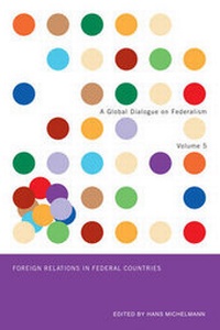 Enlarge image Cover: Foreign Relations in Federal Countries - McGill-Queen's University Press