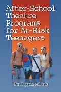 Cover: After-School Theatre Programs for At-Risk Teenagers - McFarland & Co Inc