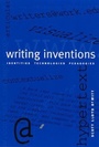 Cover: Writing Inventions - State University of New York Press