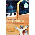 Cover: Imagining Holiness - McGill-Queen's University Press