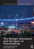Cover: The Olympic Movement and the Sport of Peacemaking - Routledge