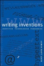 Cover: Writing Inventions - State University of New York Press