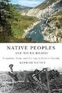 Cover: Native Peoples and Water Rights - McGill-Queen's University Press