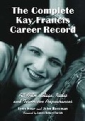 Cover: The Complete Kay Francis Career Record - McFarland & Co Inc
