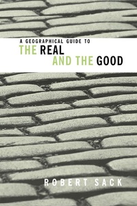 Enlarge image Cover: A Geographical Guide to the Real and the Good - Routledge