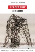 Cover: Leadership in Disaster - McGill-Queen's University Press