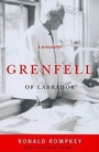 Cover: Grenfell of Labrador - McGill-Queen's University Press