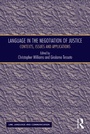 Cover: Language in the Negotiation of Justice - Routledge