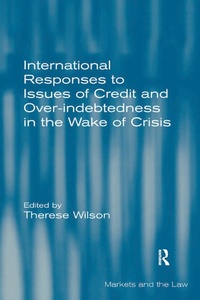 Abbildung von: International Responses to Issues of Credit and Over-indebtedness in the Wake of Crisis - Routledge