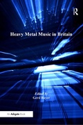 Cover: Heavy Metal Music in Britain - Routledge