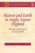 Cover: Heaven and Earth in Anglo-Saxon England - Routledge