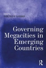 Cover: Governing Megacities in Emerging Countries - Routledge