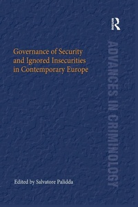 Enlarge image Cover: Governance of Security and Ignored Insecurities in Contemporary Europe - Routledge