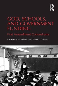 Abbildung von: God, Schools, and Government Funding - Routledge
