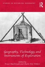 Cover: Geography, Technology and Instruments of Exploration - Routledge