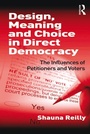 Cover: Design, Meaning and Choice in Direct Democracy - Routledge
