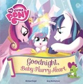 Cover: My Little Pony: Goodnight, Baby Flurry Heart - Orchard Books