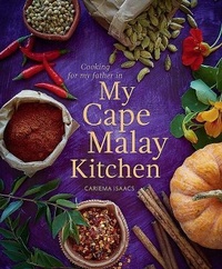 Abbildung von: Cooking for my father in My Cape Malay Kitchen - Struik Lifestyle