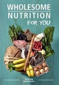 Cover: Wholesome Nutrition for You - Struik Lifestyle